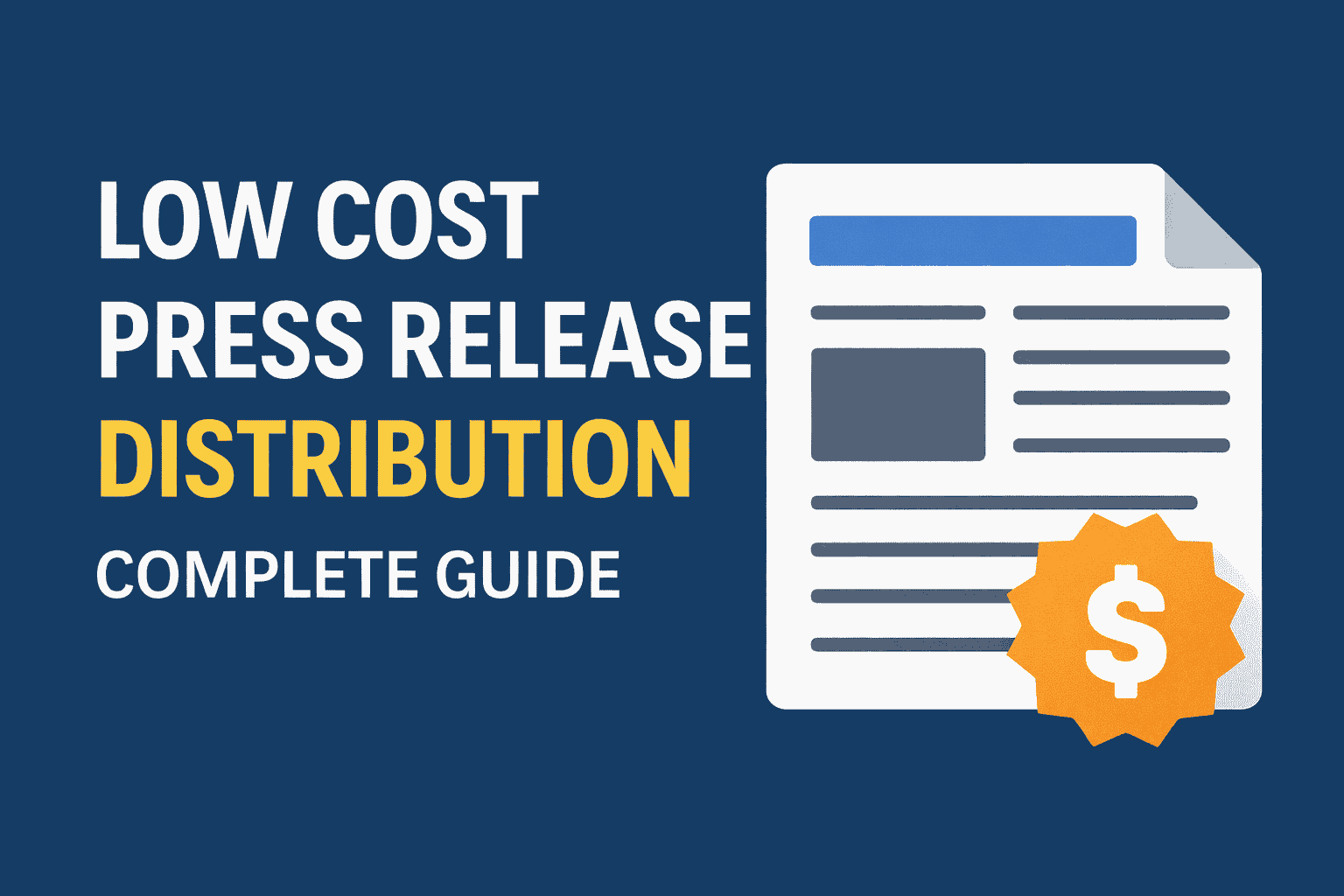 Low Cost Press Release Distribution