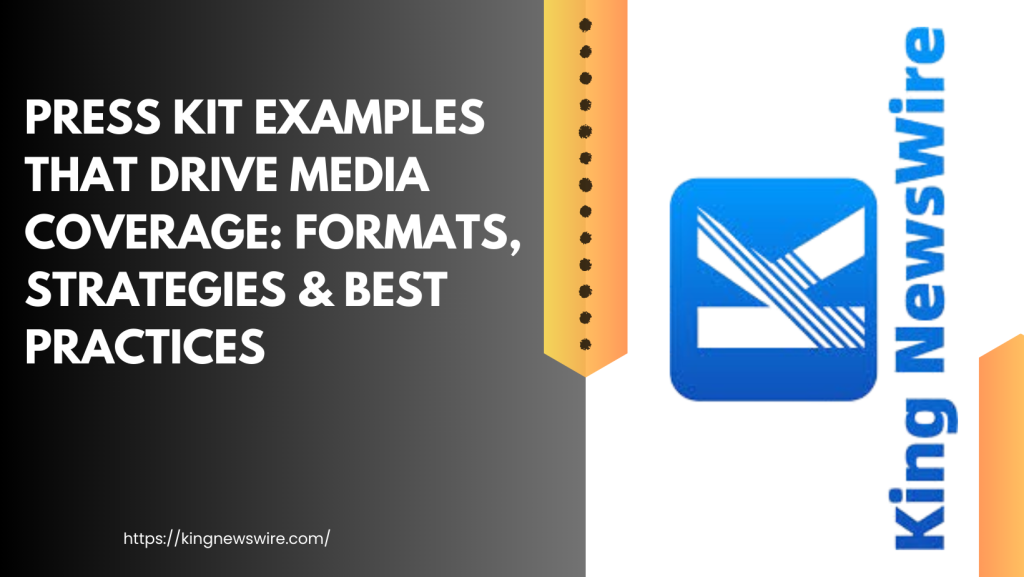 Press Kit Examples