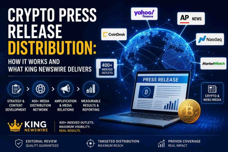 Crypto Press Release Distribution How It Works and What King Newswire Delivers