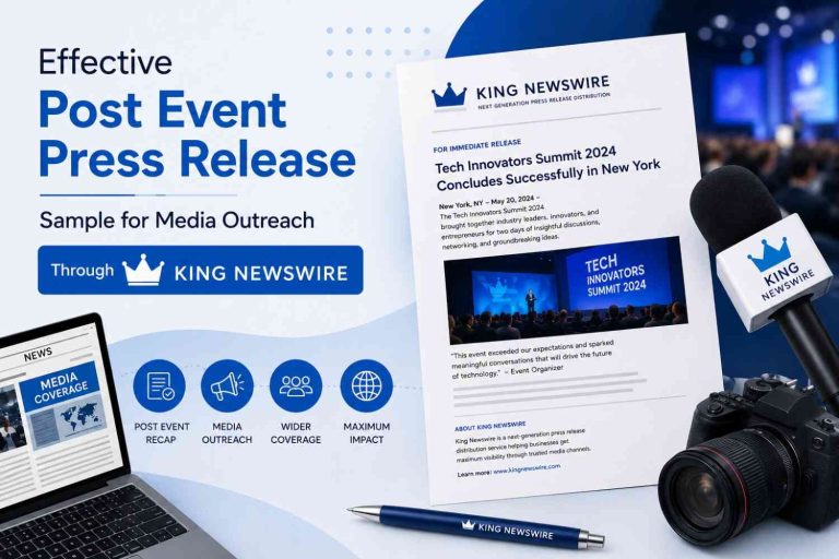 Effective Post Event Press Release Sample for Media Outreach Through King Newswire