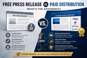 Free Press Release vs. Paid Distribution What's the Difference