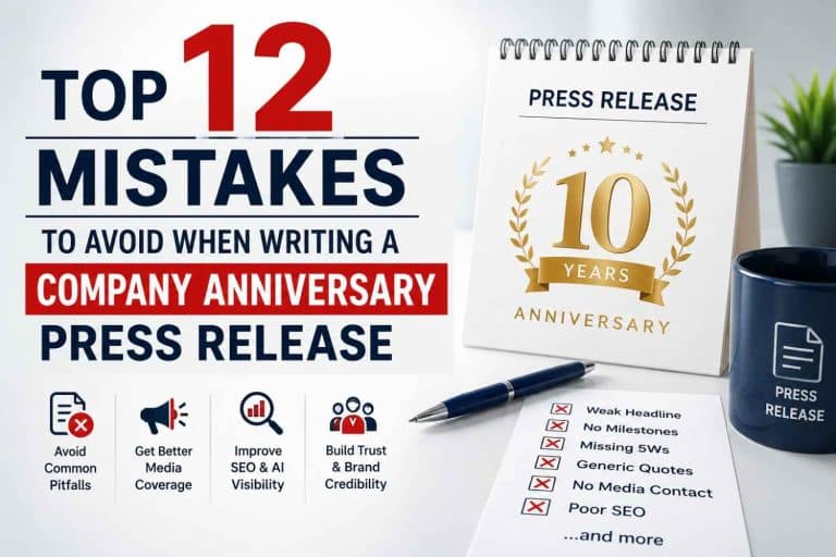 Top 12 Mistakes to Avoid When Writing a Company Anniversary Press Release