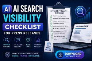 AI Search Visibility Checklist for Press Releases (Downloadable)